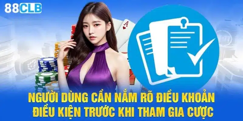 Đừng quên đọc điều khoản và điều kiện 88clb để đăng ký dễ dàng hơn!