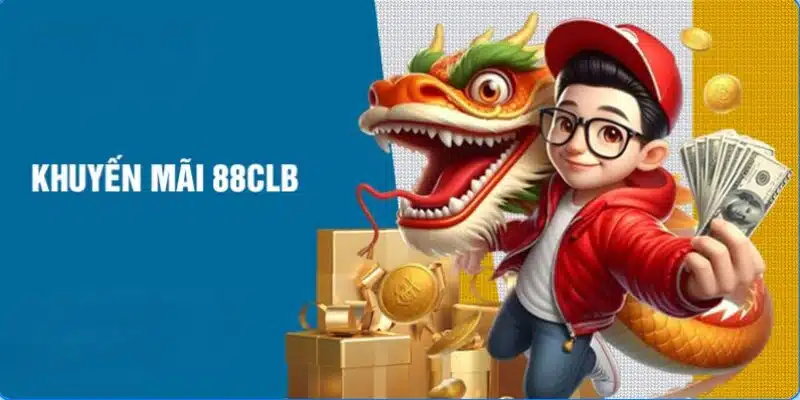 Tìm hiểu về khuyến mãi 88clb đỉnh nóc nhé!