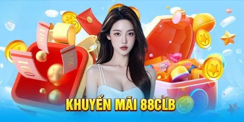 Khuyến mãi 88CLB giúp nâng cao vốn cược hiệu quả